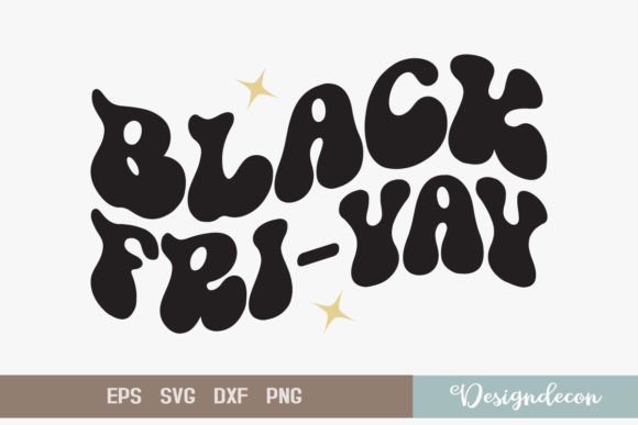 Black Fri-yay Funny Retro Groovy SVG Review