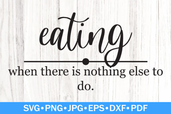 Funny Eating Definition SVG: A Designer's Review