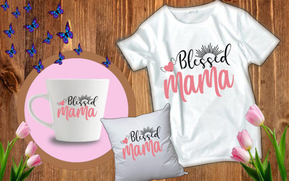 Funny Mother s Day Svg Blessed MAMA Review