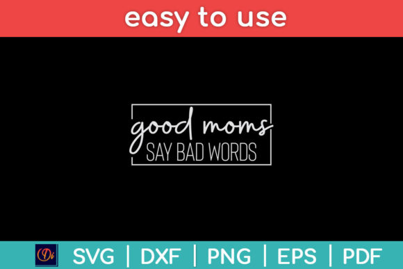 Good Moms Say Bad Words: A Designer Review