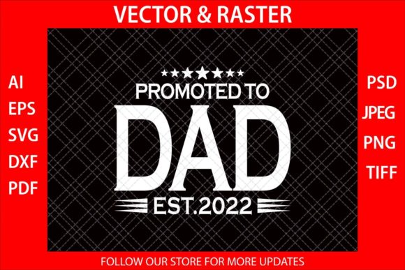 Promoted to Dad Funny Father’s Day SVG Review