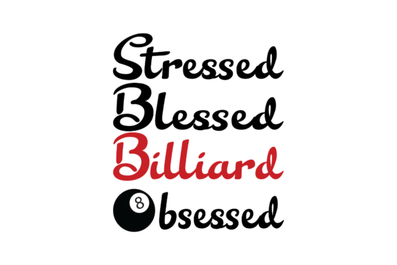 Stressed Blessed Billiard Obsessed: A Designer's Review